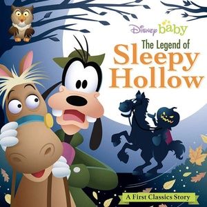 My First Disney Classics: The Legend of Sleepy Hollow (First Classics Stories)